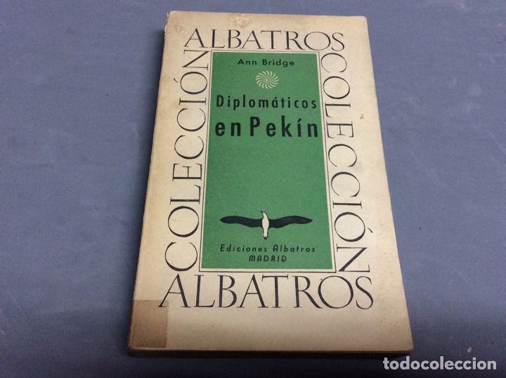 Libros de segunda mano: DIPLOMATICOS EN PEKIN / ANN BRIDGE - Foto 1