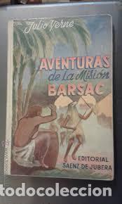 Libros de segunda mano: Aventuras de la Misi&oacute;n Barsac. Julio Verne Editorial Saenz de Jubera - Foto 1