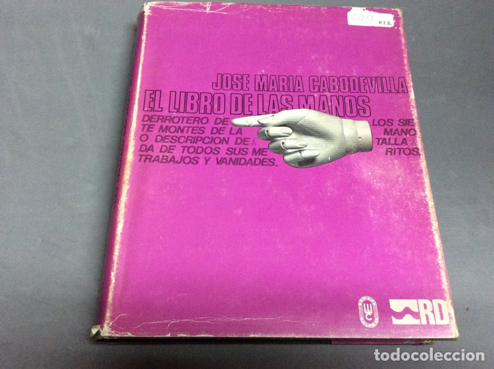 Libros de segunda mano: EL LIBRO DE LAS MANOS, / JOSE MARIA CABODEVILLA. - Foto 1