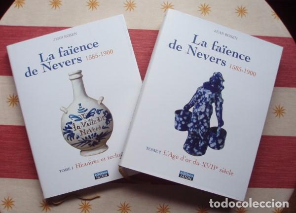 Second hand books: ROSEN, Jean La fa&iuml;ence de Nevers, 1585-1900. Vol. I-II. Histoires et techniques. L�Age d�or du XVII