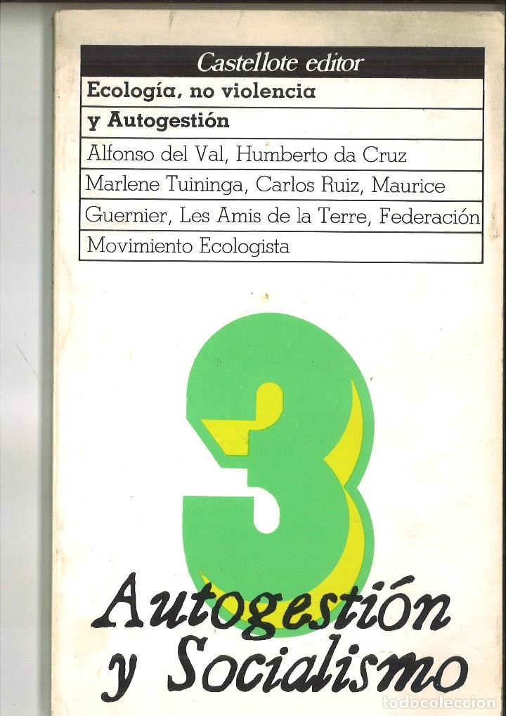 Libros de segunda mano: ECOLOG&Iacute;A, NO VIOLENCIA Y AUTOGESTI&Oacute;N. Varios - Foto 1