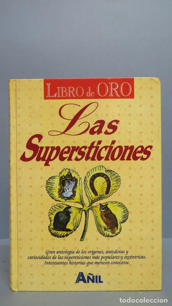 Libros de segunda mano: LAS SUPERSTICIONES. LIBRO DE ORO - Foto 1