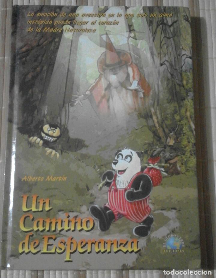 Libros de segunda mano: Un camino de esperanza - Alberto Mart&iacute;n - Foto 1