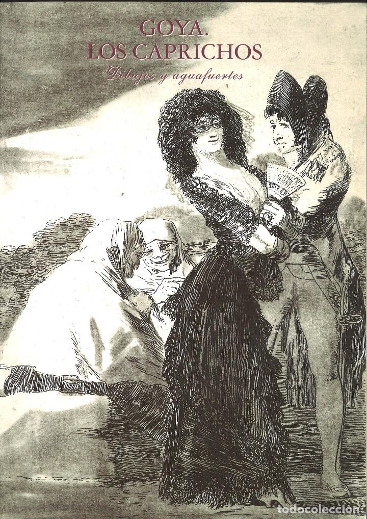Libros de segunda mano: GOYA LOS CAPRICHOS. DIBUJOS Y AGUAFUERTES. - Foto 1