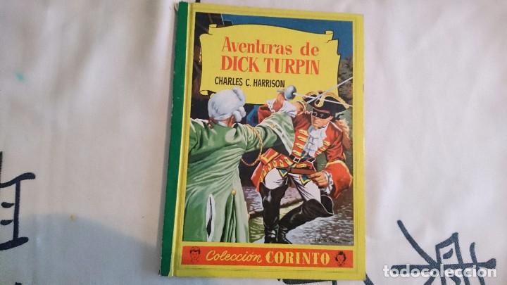 Libros de segunda mano: AVENTURAS DE DICK TURPIN, COLECCION CORINTO, CHARLES C. HARRISON - Foto 1
