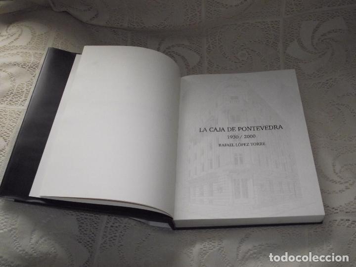 Libros de segunda mano: LA CAJA DE PONTEVEDRA 1930 / 2000. RAFAEL LOPEZ TORRE - Foto 6