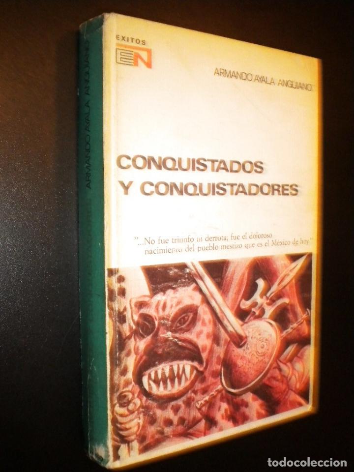 Libros de segunda mano: Conquistados y conquistadores / Armando Ayala Anguiano - Foto 1