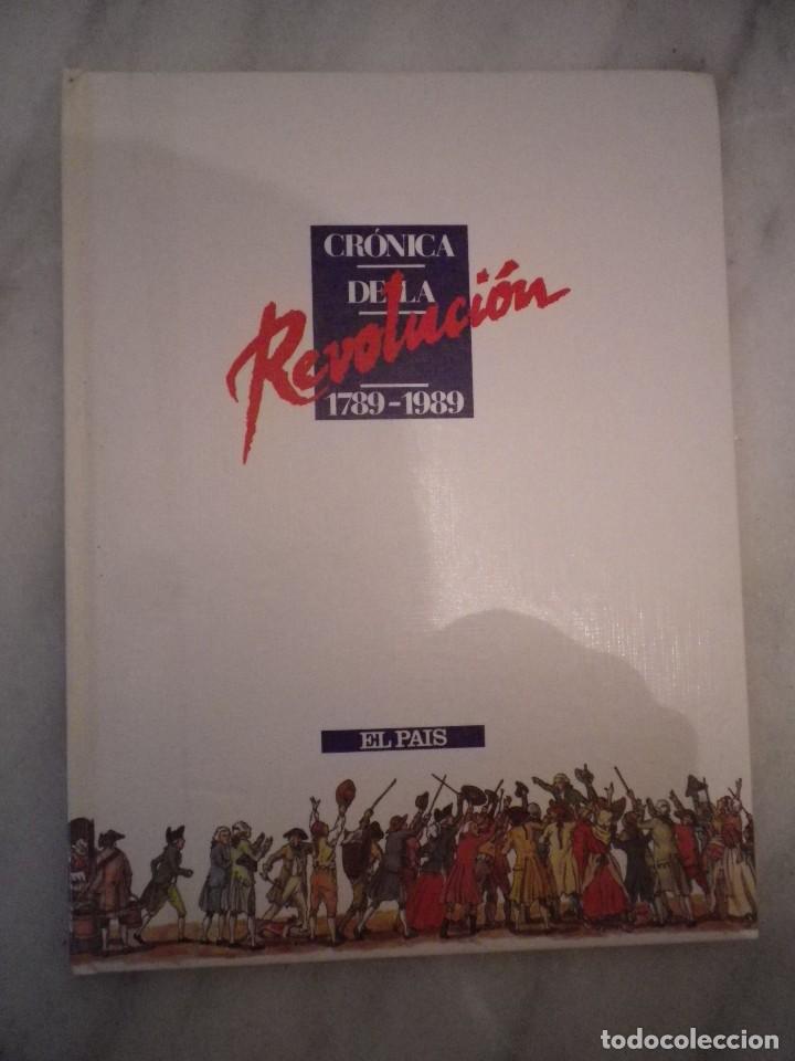 Libros de segunda mano: LIBRO CRONICA DE LA REVOLUCION 1789 . 1989  EL PAIS - Foto 1