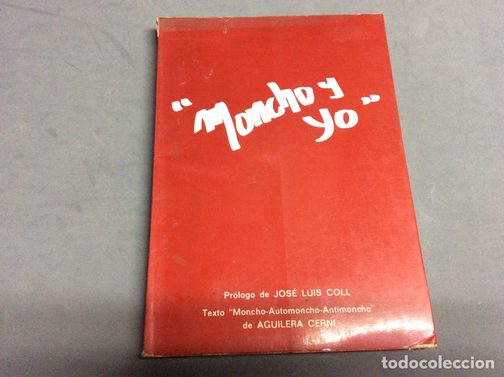 Libros de segunda mano: MONCHO Y YO (PROLOGO DE JOSE LUIS COLL) MONCHO BORRAJO ( HUMOR ) - Foto 1