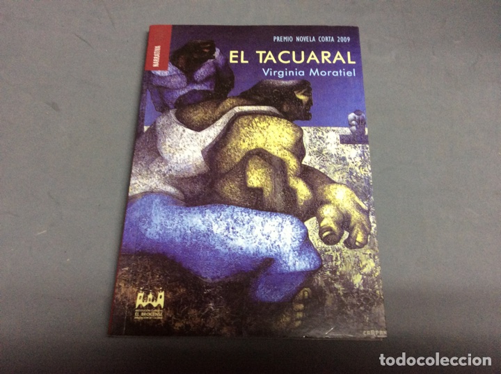 Libros de segunda mano: EL TACUARAL / Virginia Moratiel - Foto 1