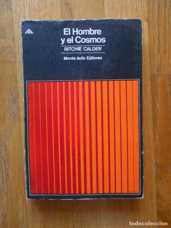 Libros de segunda mano: EL HOMBRE Y EL COSMOS, Ritchie Calder, - Foto 1