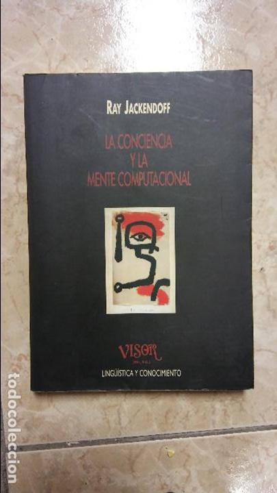 Libros de segunda mano: La conciencia y la mente computacional. Ray Jackendoff - Foto 1