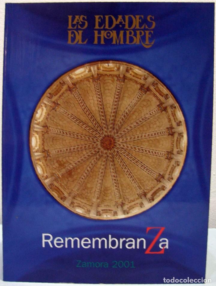 Libros de segunda mano: LAS EDADES DEL HOMBRE. REMEMBRANZA. Zamora, 2001. - Foto 1