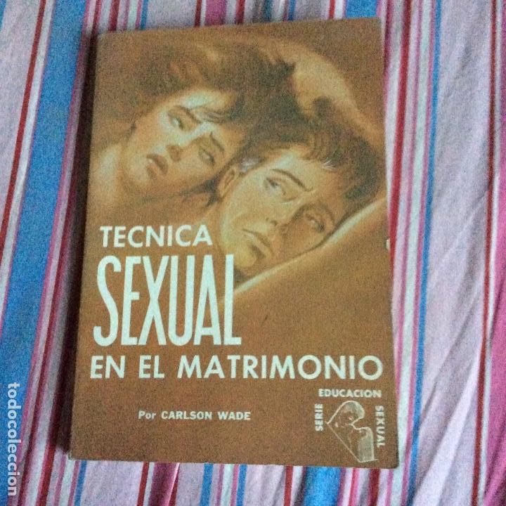 Libros de segunda mano: tecnica sexual en el matrimonio, carlson wade - Foto 1