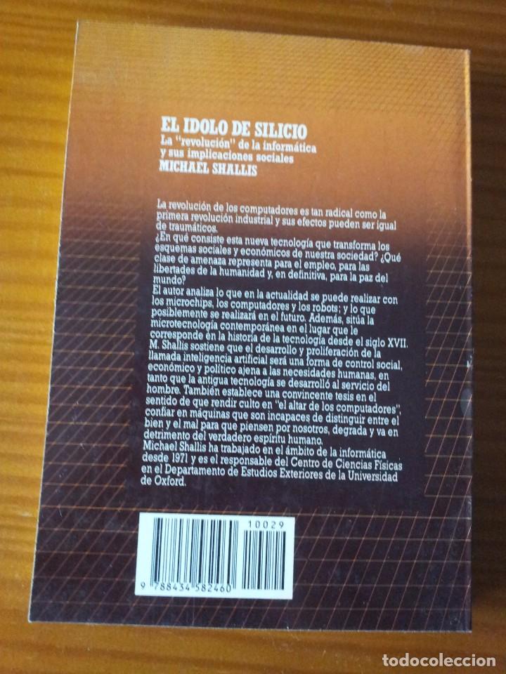 Libros de segunda mano: El &iacute;dolo de silicio -- Michaels Shallis - Foto 3