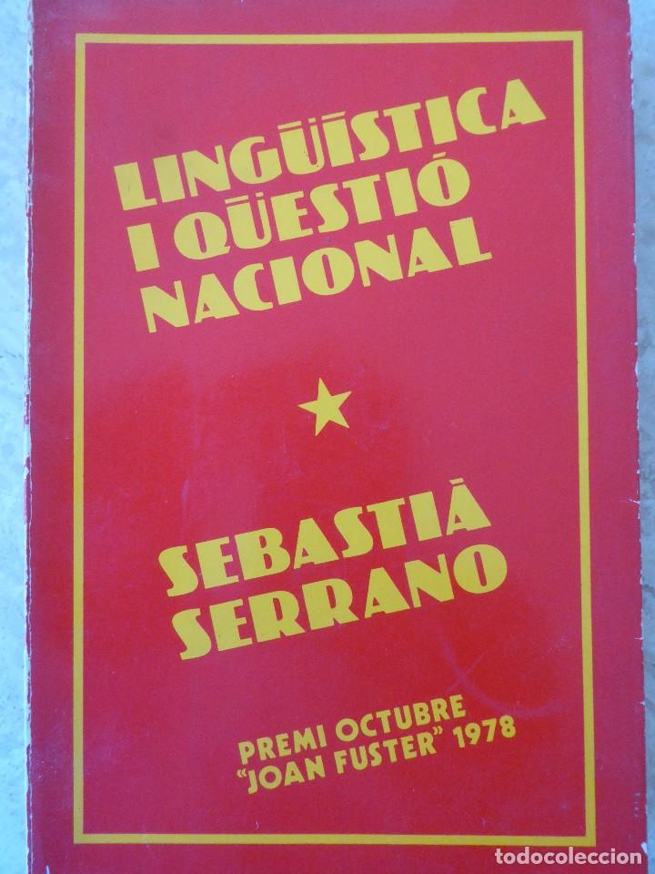 Libros de segunda mano: LING&Uuml;&Iacute;STICA I Q&Uuml;ESTI&Oacute; NACIONAL. SEBASTI&Agrave; SERRANO - Foto 1