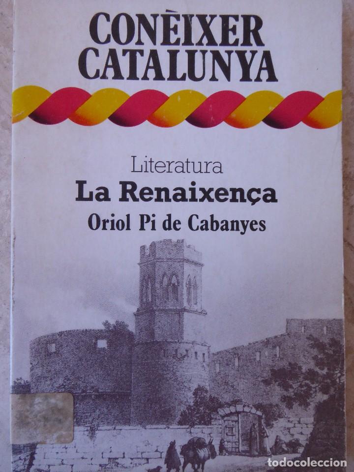 Libros de segunda mano: LA RENAIXEN&Ccedil;A. ORIOL PI DE CABANYES - Foto 1