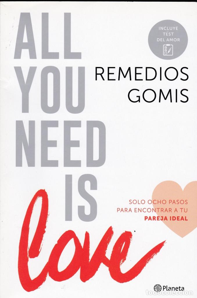 Libros de segunda mano: All You Need Is Love - Remedios Gomis - Foto 1