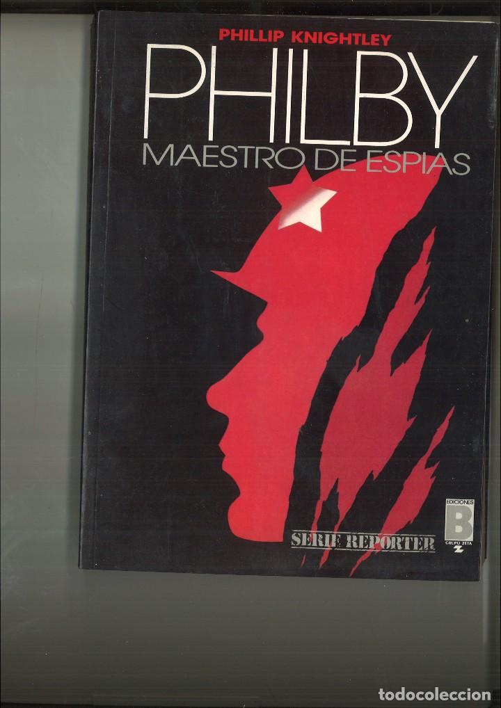 Libros de segunda mano: PHILBY MAESTRO DE ESP&Iacute;AS. Phillip Knightley - Foto 1