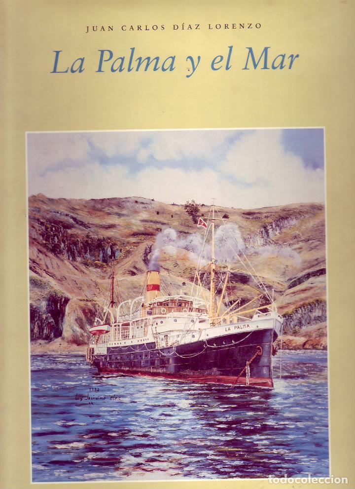 Libros de segunda mano: LA PALMA Y EL MAR - CANARIAS - Foto 1
