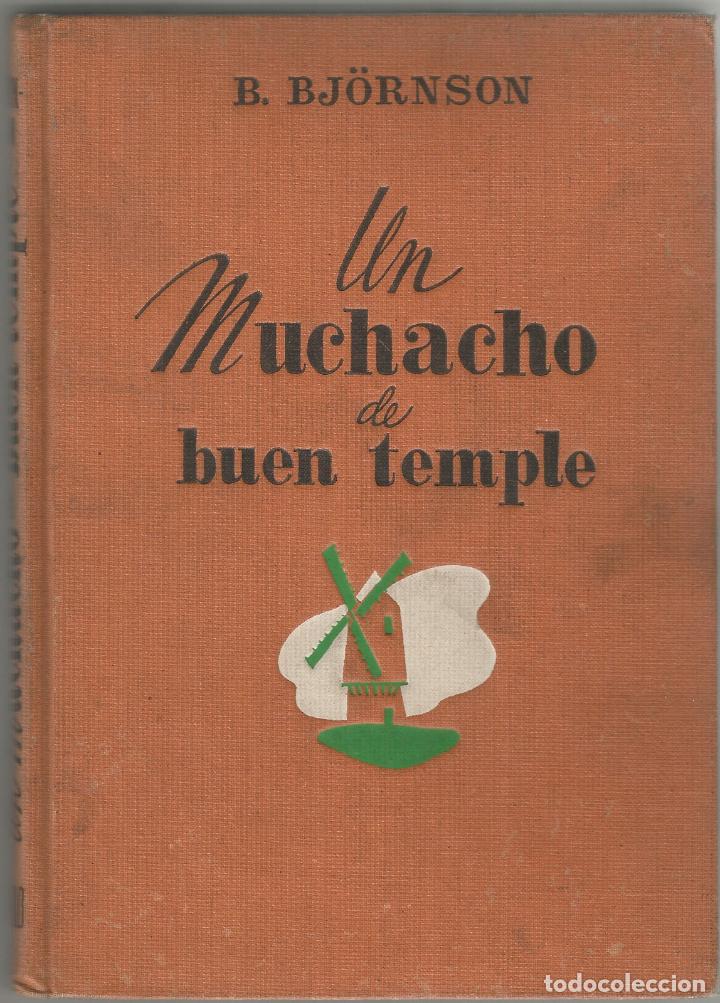 Libros de segunda mano: UN MUCHACHO DE BUEN TEMPLE &ndash; B. BJ&Ouml;RNSON &ndash; 1942 - Foto 1