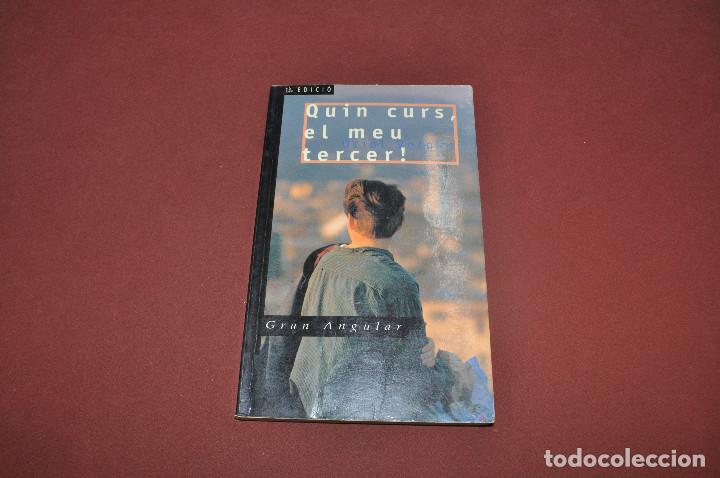 Libros de segunda mano: quin curs, el meu tercer ! - oriol verg&eacute;s - gran angular - Foto 1