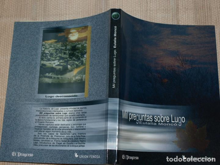 Libros de segunda mano: Eulalia Monc&oacute;. Mil preguntas sobre Lugo. El Progreso. Uni&oacute;n Fenosa. - Foto 1