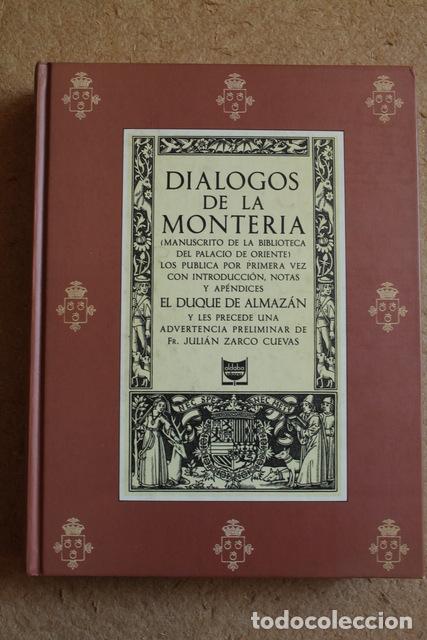 Libros de segunda mano: Di&aacute;logos de la Monter&iacute;a. (Manuscrito de la Biblioteca del Palacio de Oriente). - Foto 1