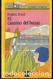 Libros de segunda mano: el camino del bazar,ruskin bond - Foto 1