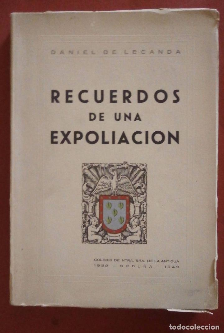 Libros de segunda mano: Recuerdos de una Expoliaci&oacute;n . Daniel de Lecanda - Foto 1
