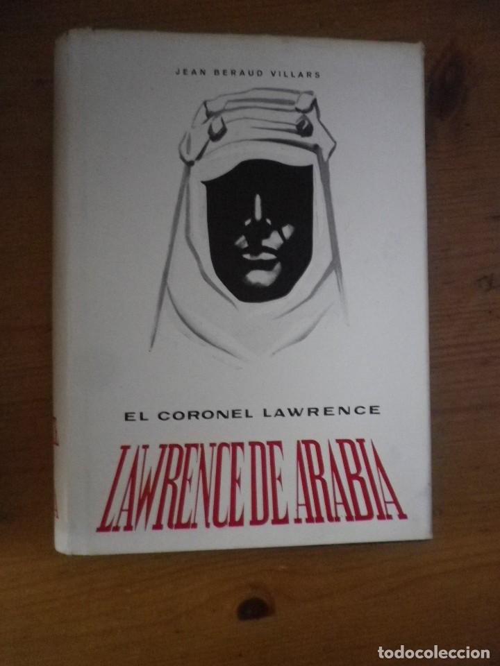 Libros de segunda mano: LIBRO  EL  CORONEL  LAWRENCE  LAWRENCE DE ARABIA - Foto 1