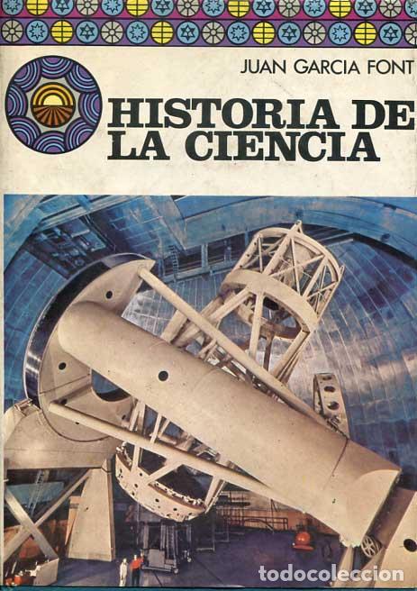 Libros de segunda mano: Garc&iacute;a Font: Historia de la Ciencia - Foto 1