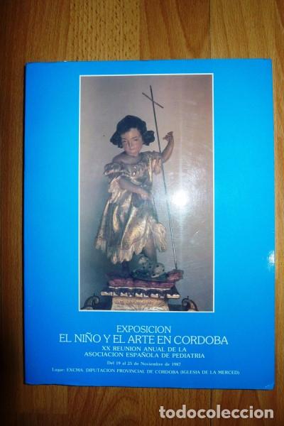 Libri di seconda mano: El NI&Ntilde;O y el arte en C&oacute;rdoba : la Diputaci&oacute;n Provincial de C&oacute;rdoba en homenaje a la XX Reuni&oacute;n Anual
