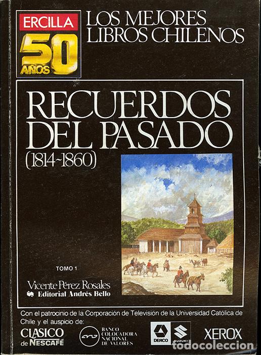 Libri di seconda mano: Vicente P&eacute;rez Rosales: Rcuerdos del pasado  (1814-1860) Chile. 2 tomos