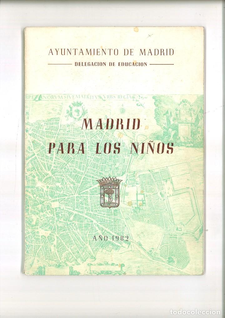 Libros de segunda mano: MADRID PARA LOS NI&Ntilde;OS. Ayuntamiento de Madrid - Foto 1
