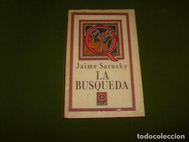 Libros de segunda mano: LA BUSQUEDA , JAIME SARUSKY - Foto 1
