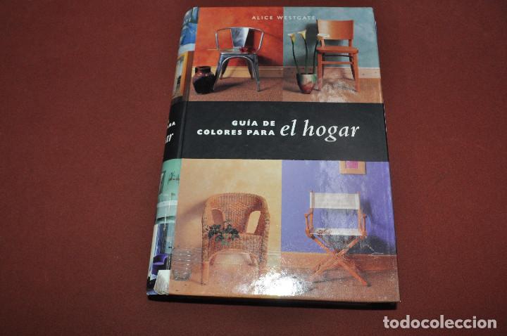 Libros de segunda mano: gu&iacute;a de colores para el hogar - alice westgate - - Foto 1