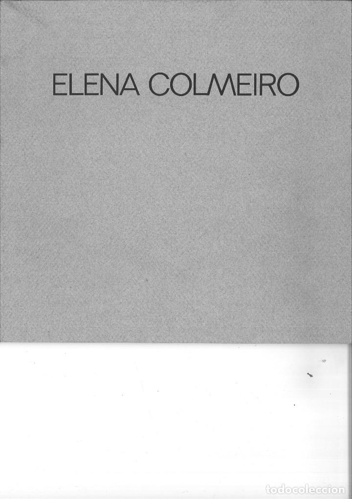 Libros de segunda mano: ELENA COLMEIRO. CAT&Aacute;LOGO EXPOSICI&Oacute;N - Foto 1
