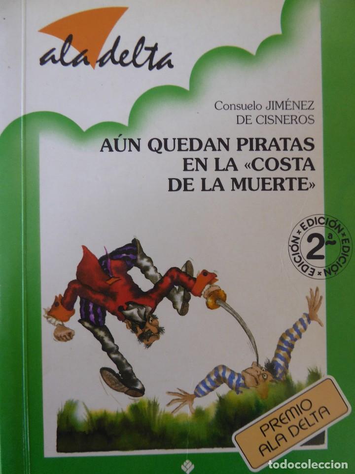 Libros de segunda mano: A&Uacute;N QUEDAN PIRATAS EN LA COSTA DE LA MUERTE. CONSUELO JIM&Eacute;NEZ DE CISNEROS - Foto 1