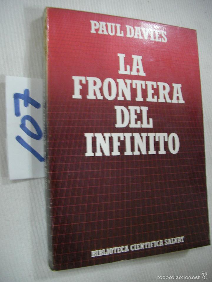 Libros de segunda mano: LA FRONTERA DEL INFINITO - BIBLIOTECA CIENTIFICA SALVAT - Foto 1