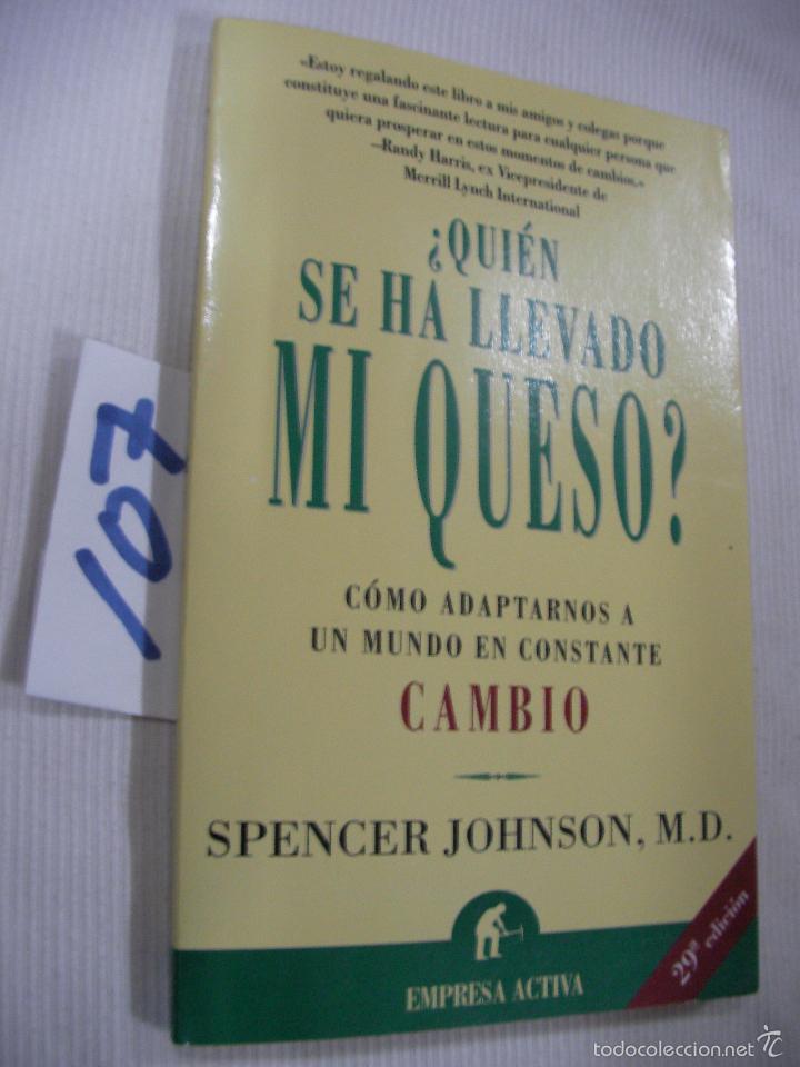Libros de segunda mano: &iquest;QUIEN SE HA LLEVADO MI QUESO? - SPENCER JOHNSON - Foto 1
