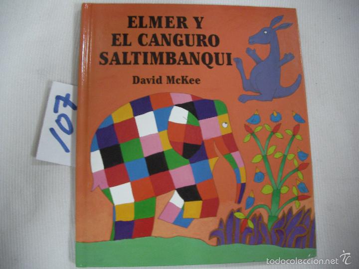 Libros de segunda mano: ELMER Y EL CANGURO SANTINBANQUI - DAVID MCKEE - Foto 1