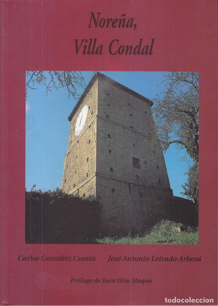Gebrauchte B&uuml;cher: GONZ&Aacute;LEZ CUESTA Y LEIRADO ARBES&Uacute;: NORE&Ntilde;A VILLA CONDAL. 1999. ASTURIAS