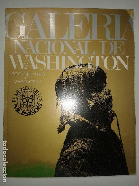 Libros de segunda mano: EL MUNDO DE LOS MUSEOS GALERIA NACIONAL DE WASHINGTON  1966 JOHN WALKER  ED. CODEX - Foto 1