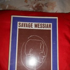 Libros de segunda mano: SAVAGE MESSIAH 