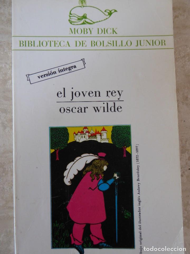 Libros de segunda mano: EL JOVEN REY. OSCAR WILDE - Foto 1