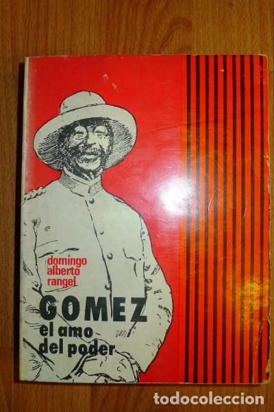 Libros de segunda mano: RANGEL, Domingo Alberto. G&oacute;mez : El amo del poder - Foto 1