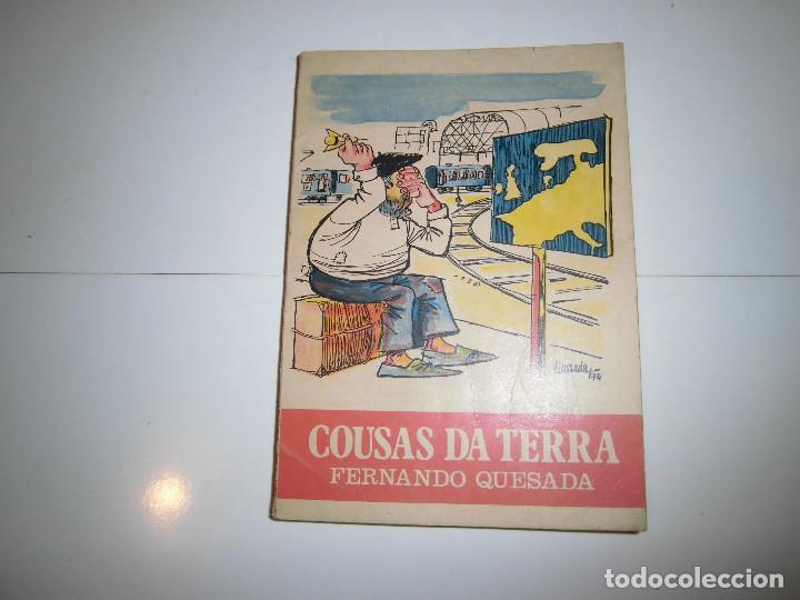 Libri di seconda mano: COUSAS DA TERRA.FERNANDO QUESADA.EDITORIAL LA REGION ORENSE 1975