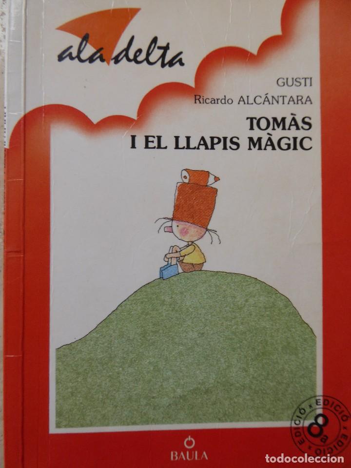 Libros de segunda mano: TOM&Agrave;S I EL LLAPIS M&Agrave;GIC. RICARDO ALC&Aacute;NTARA - Foto 1