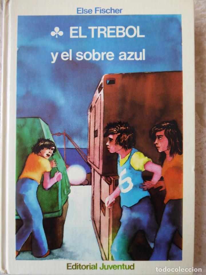Libros de segunda mano: EL TR&Eacute;BOL Y EL SOBRE AZUL. ELSE FISCHER - Foto 1